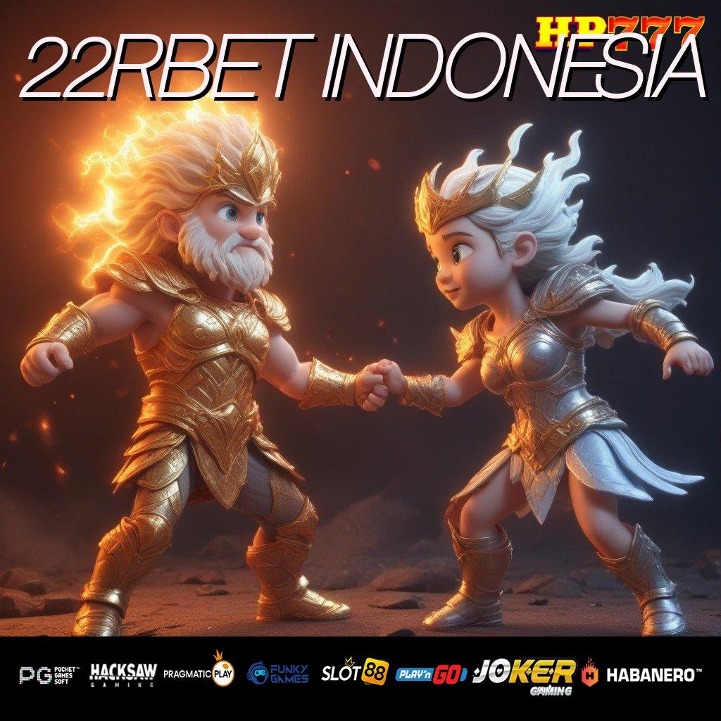 22RBET INDONESIA Sistem Canggih Update Terbaik iOS Kinerja Unggul