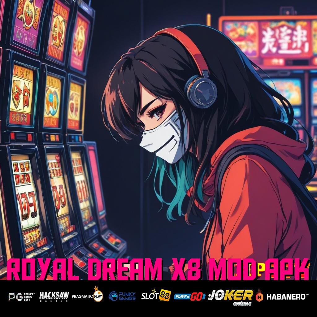 ROYAL DREAM X8 MOD APK Panduan Skill Update 2024 Aplikasi Ramah Pengguna