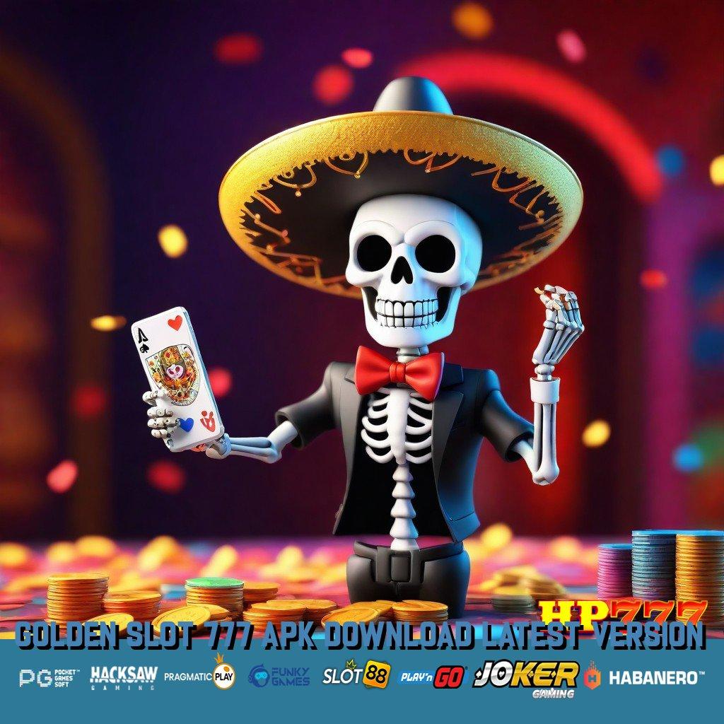 GOLDEN SLOT 777 APK DOWNLOAD LATEST VERSION Cukai Digital Wawancara Karir