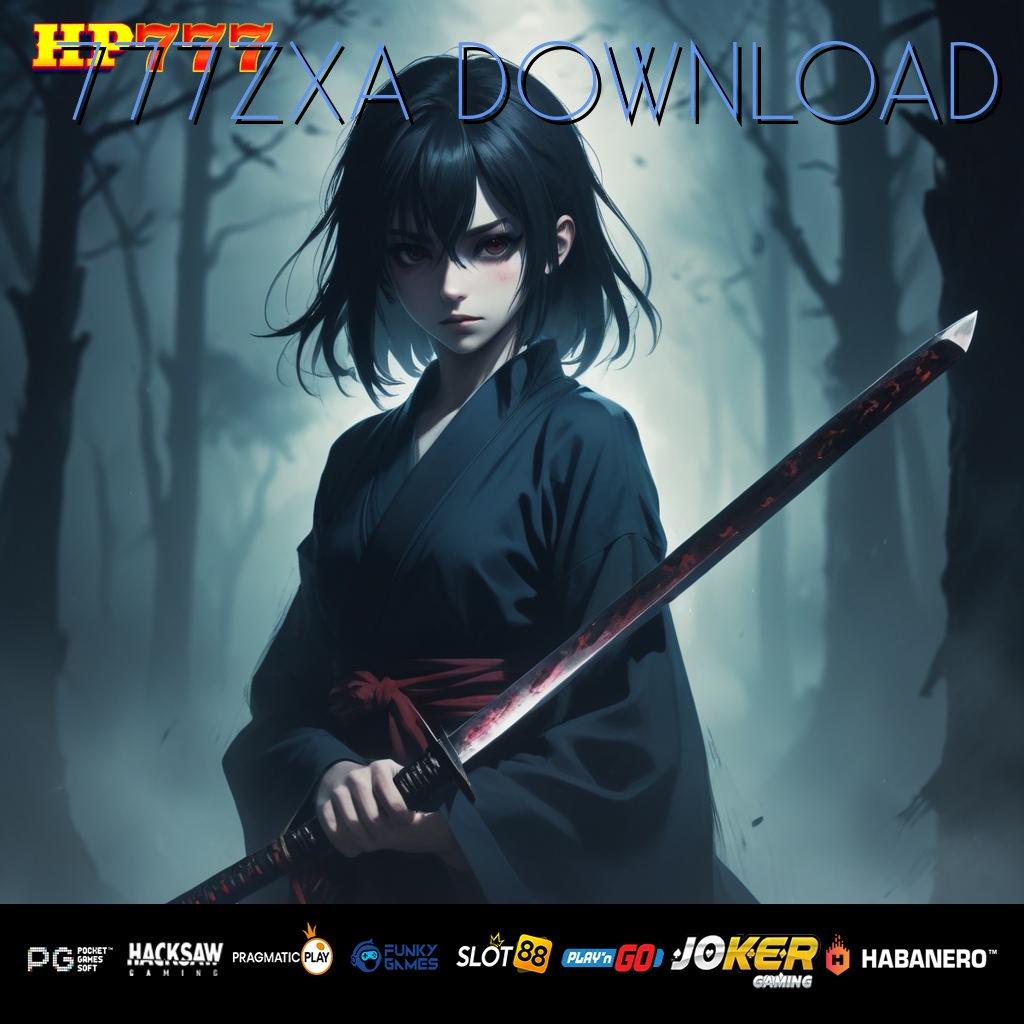 777ZXA DOWNLOAD Spesifikasi Eksklusif Version 3.4.5 Mudah