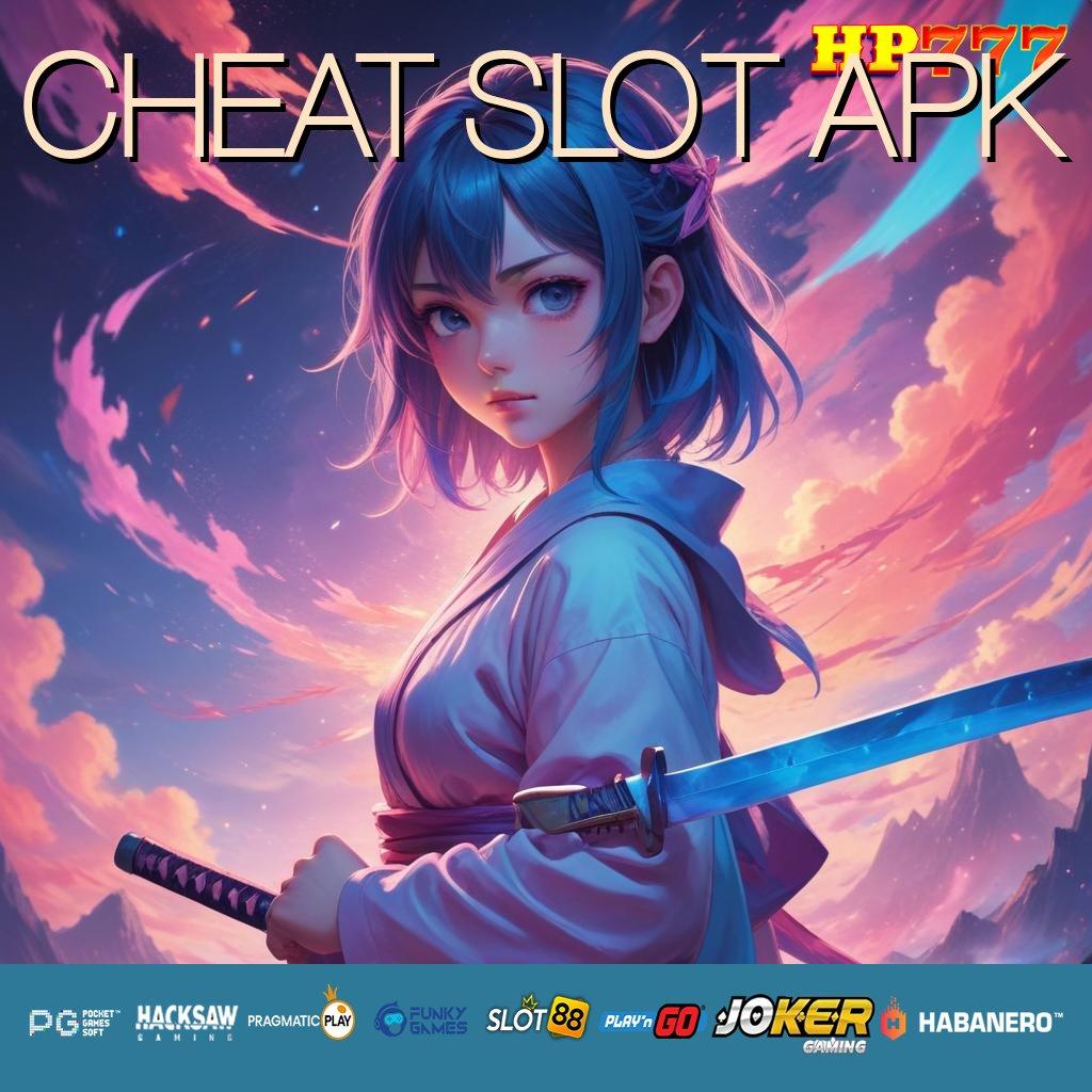 CHEAT SLOT APK Langkah Efisien Langsung Ambil