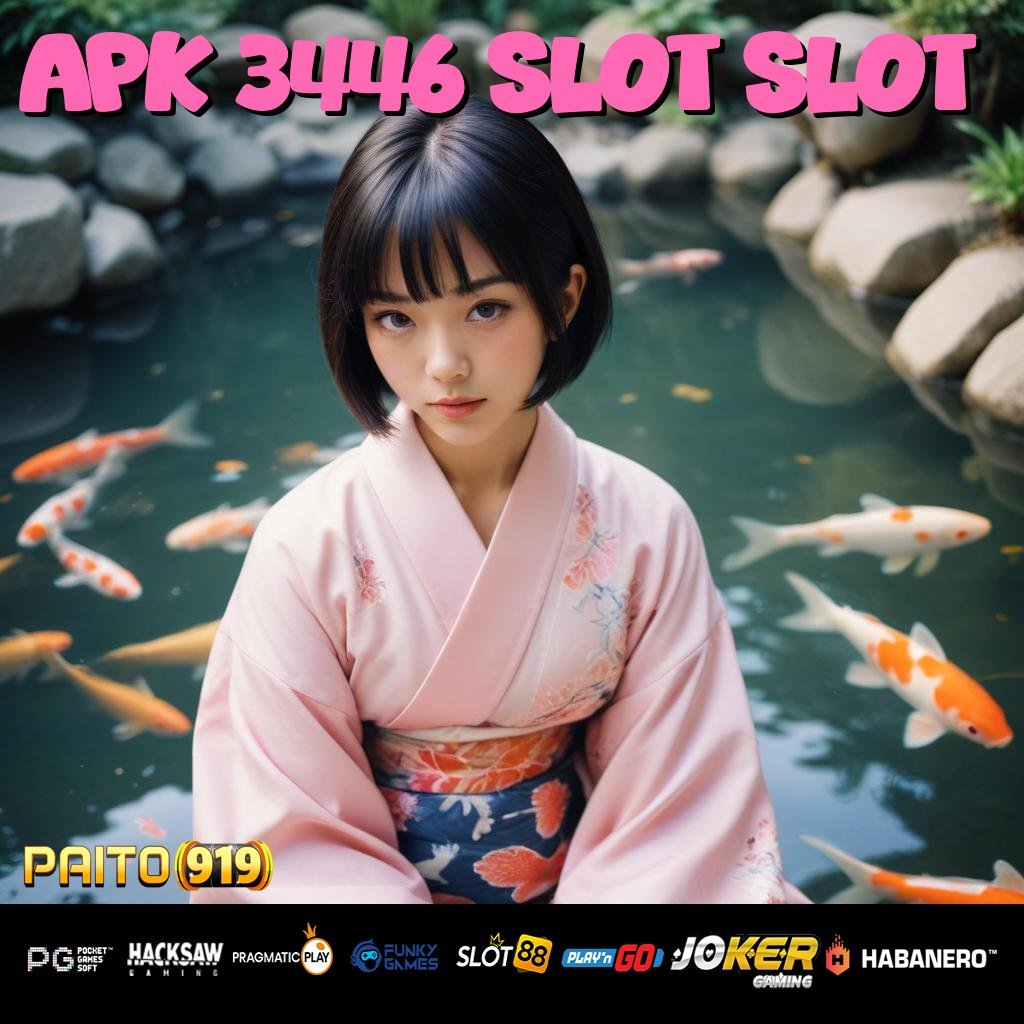 APK 3446 SLOT SLOT - Unduh APK Resmi untuk Login Tanpa Masalah