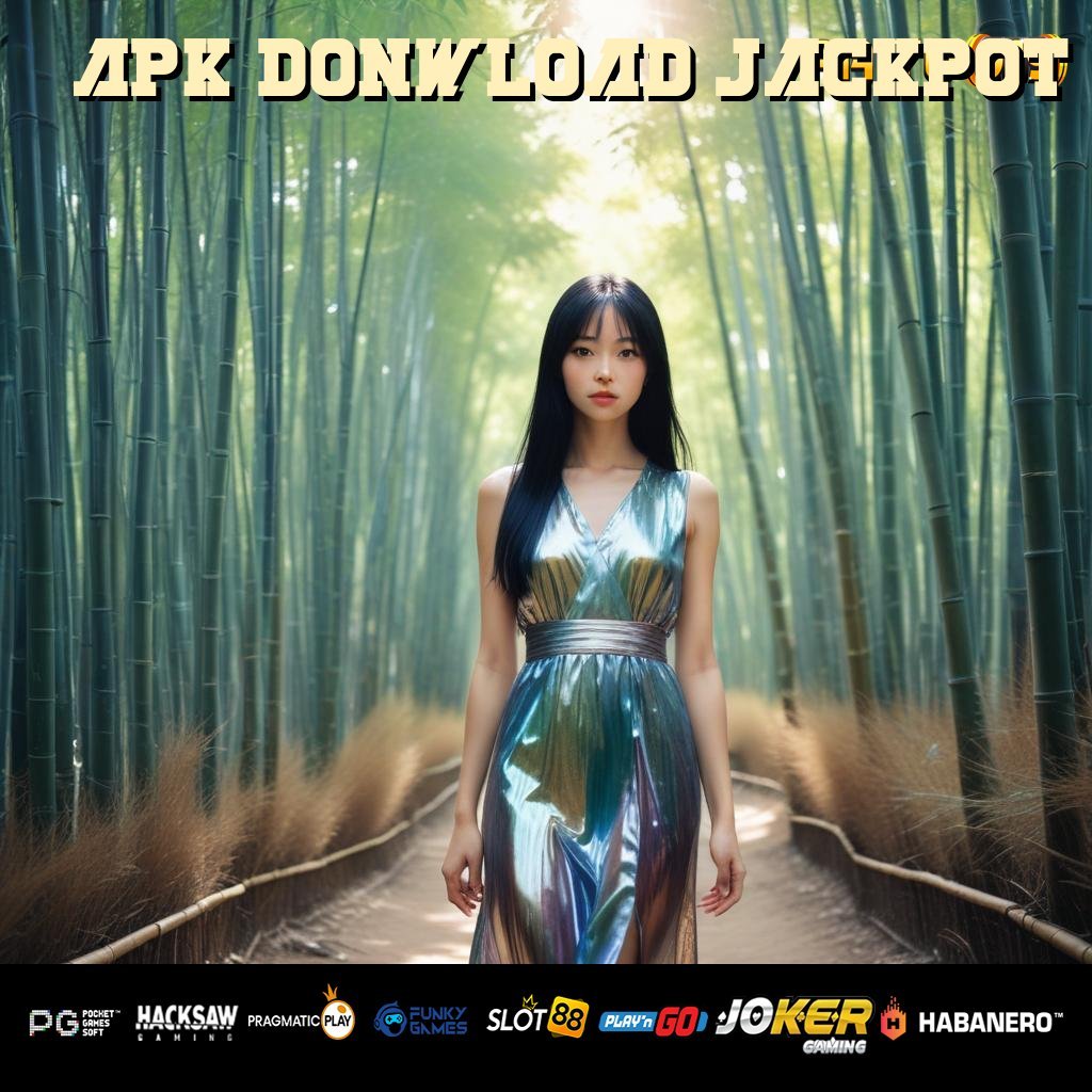 APK DONWLOAD JACKPOT - Instal APK Baru untuk Login Tanpa Ribet di Android/iOS