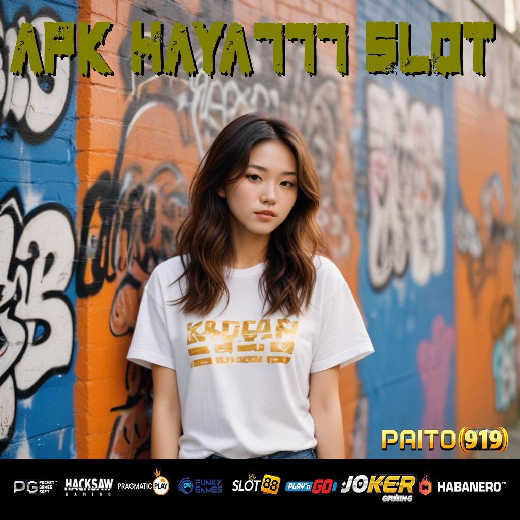 APK HAYA777 SLOT - Unduh APK Versi Baru untuk Pengalaman Login Terbaik