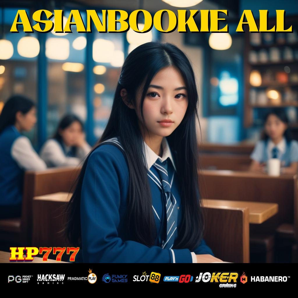 ASIANBOOKIE ALL Fasilitas Daring Produk Baru Edisi Terbaik Tanpa Pembayaran