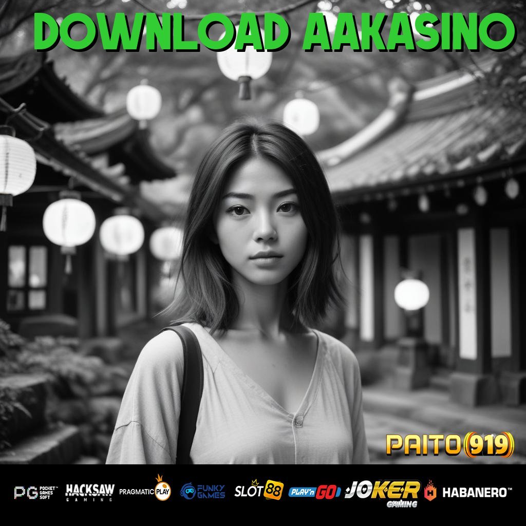 DOWNLOAD AAKASINO - Unduh APK Baru untuk Login Tanpa Hambatan