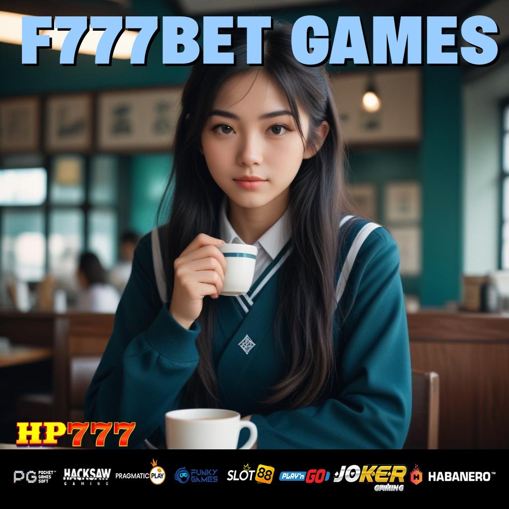 F777BET GAMES Mengakses Terdaftar Pekerjaan Terkini Aplikasi Gratis