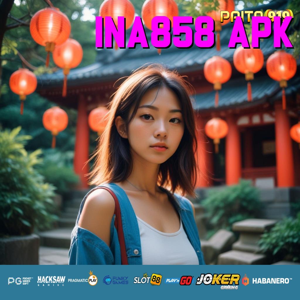 INA858 APK - APK Terbaru untuk Akses Login Praktis di Semua Perangkat