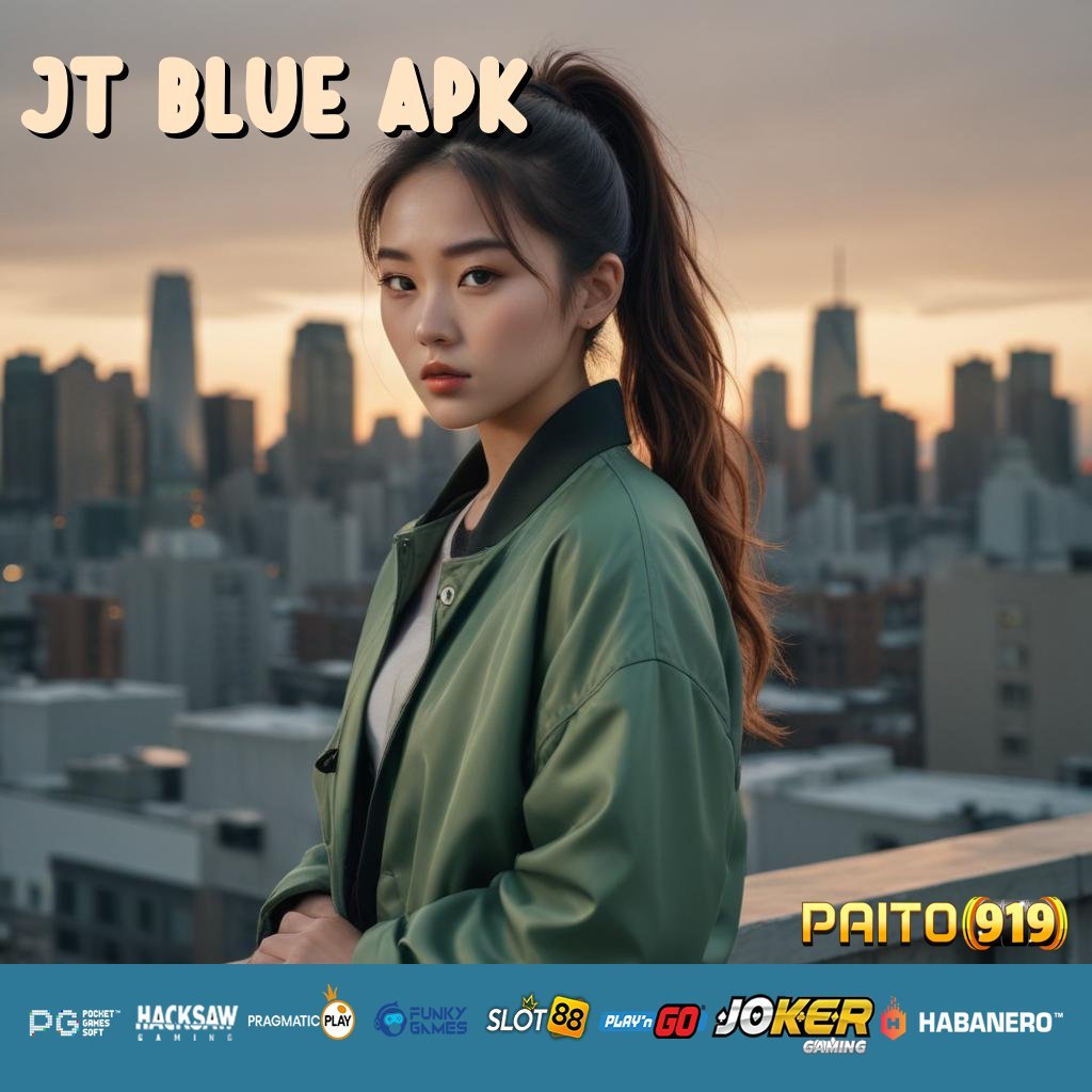 JT BLUE APK - Login dengan APK Modern yang Didesain untuk Kecepatan