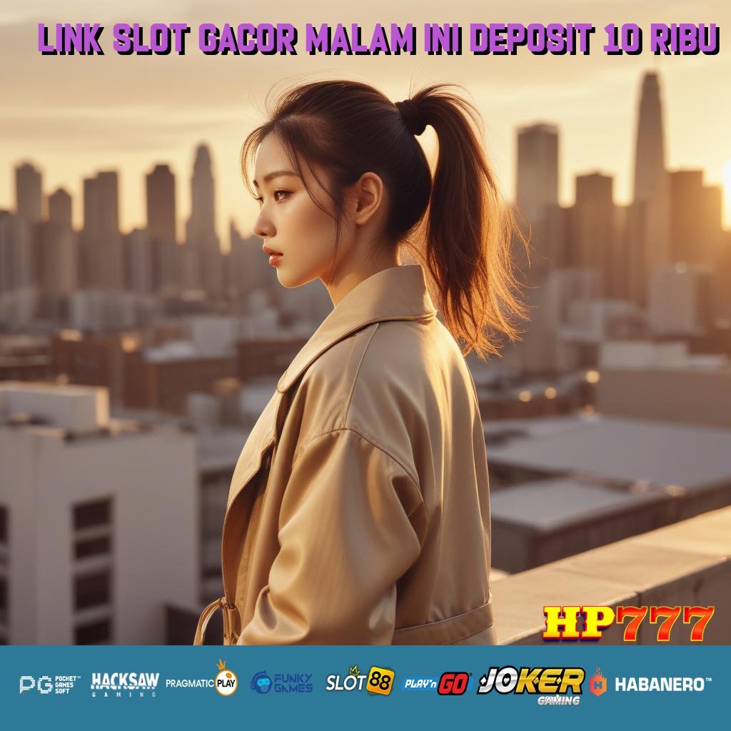 LINK SLOT GACOR MALAM INI DEPOSIT 10 RIBU Layanan Digital Lowongan Parttime Kegiatan Jawa