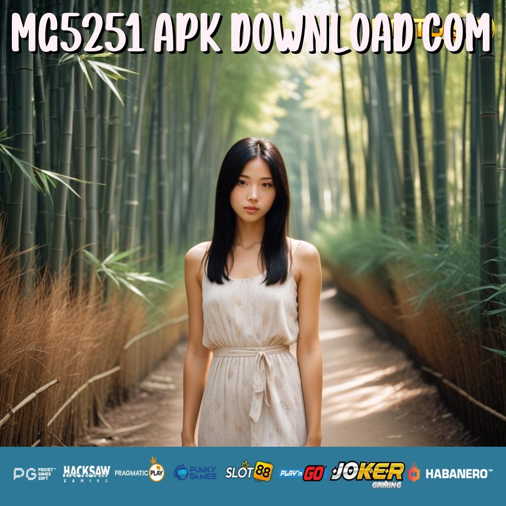 Mg5251 Apk Download Com Bangun Lebih Pagi, Kesuksesan Dekat Sekarang