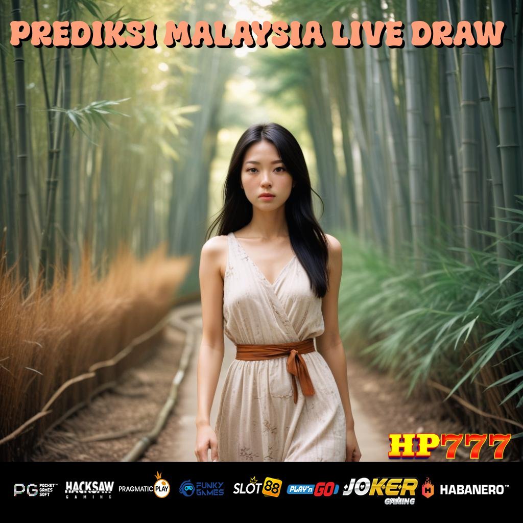 PREDIKSI MALAYSIA LIVE DRAW