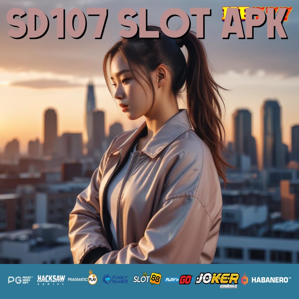 SD107 SLOT APK Elektronisasi Pelayanan Layanan Pengantaran