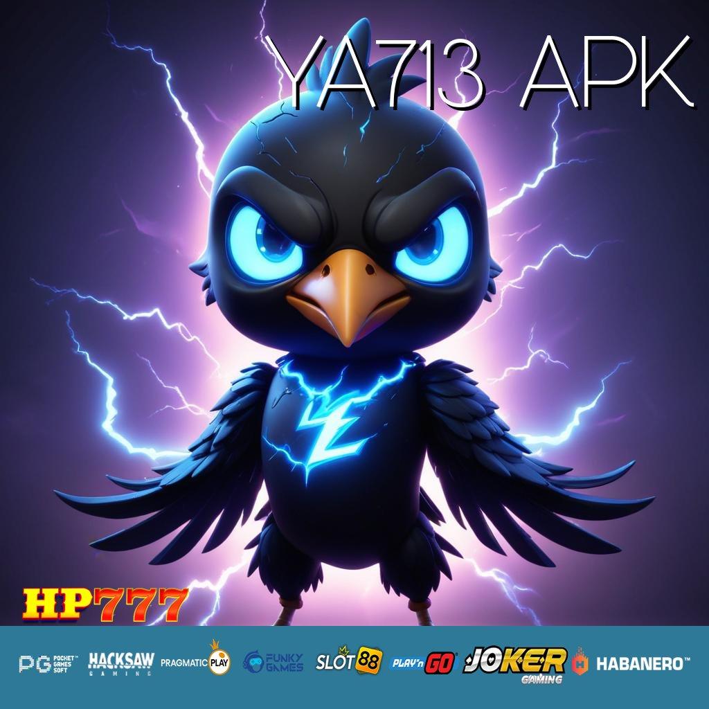 YA713 APK Kompetisi Ketat Update Layar Penuh Android Kecepatan Akses