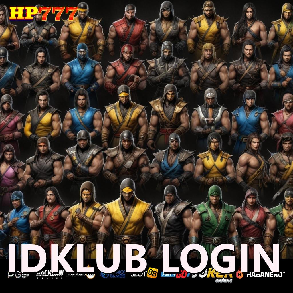 IDKLUB LOGIN Proses Tepat Versi Beta APK Fitur Baru